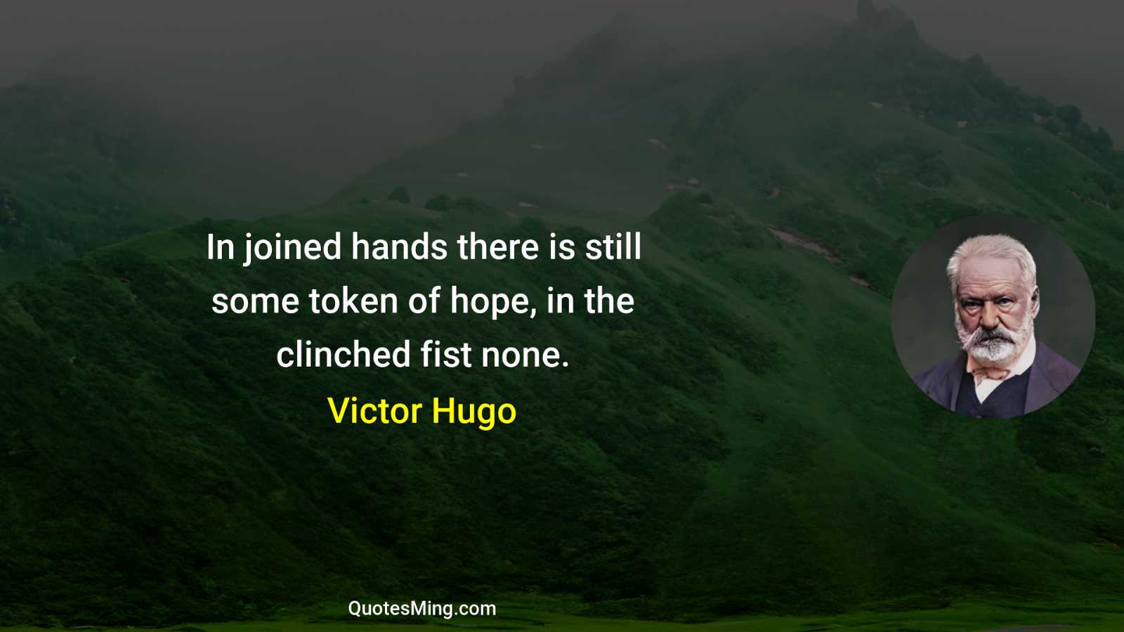 In joined hands there is still some token of hope