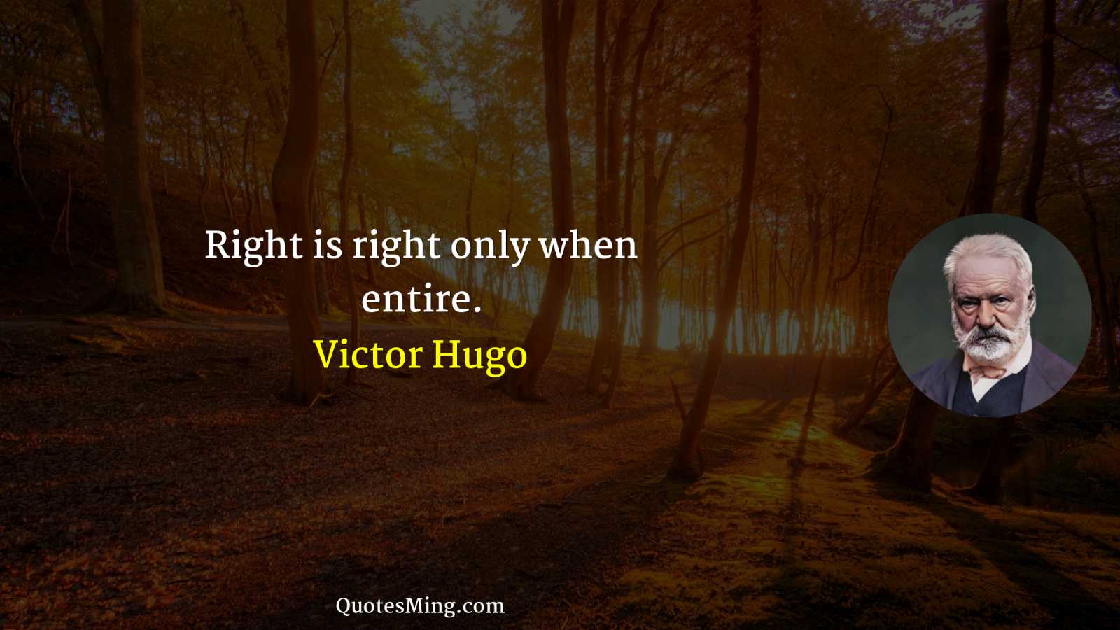 Right is right only when entire