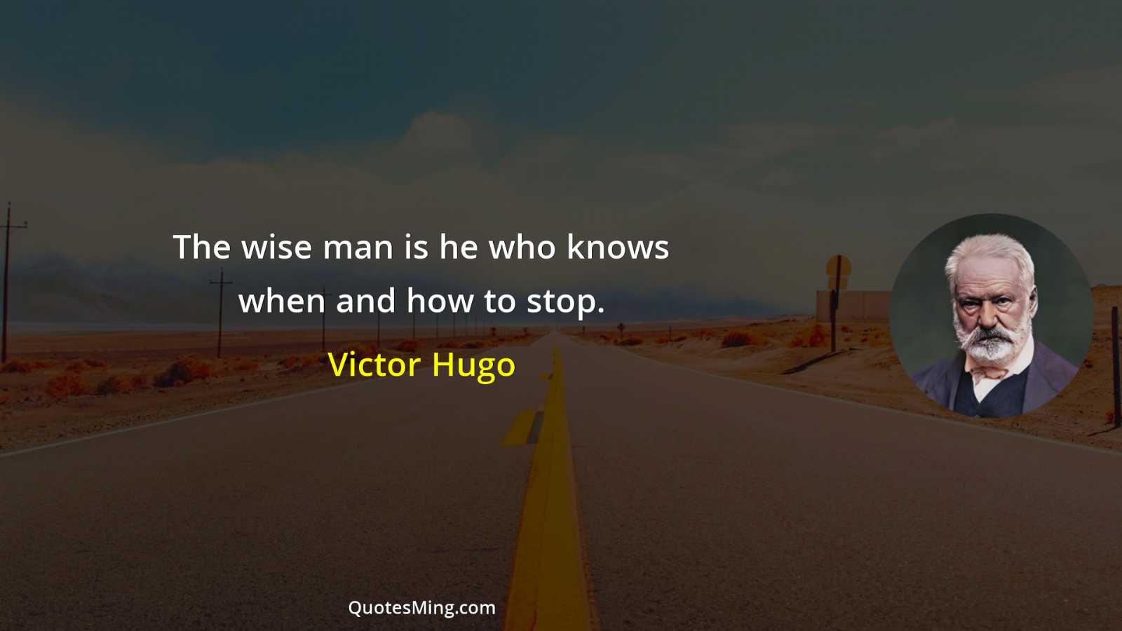 The wise man is he who knows when and how