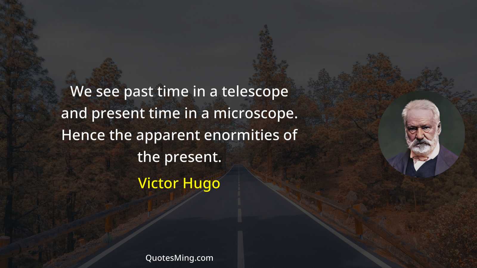 We see past time in a telescope and present time