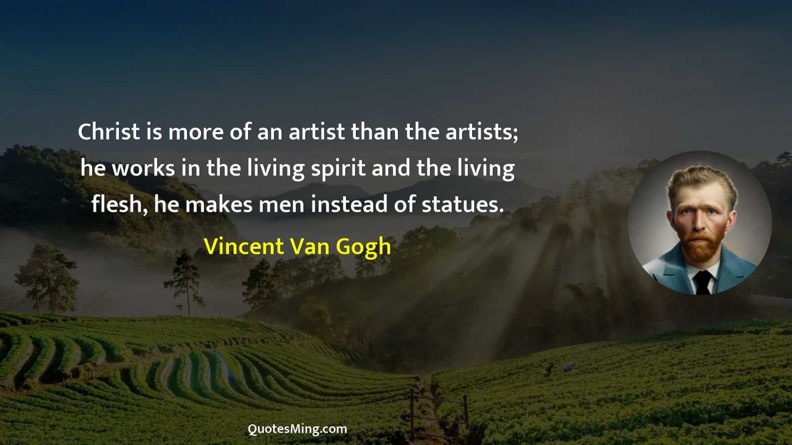 Christ is more of an artist than the artists; he