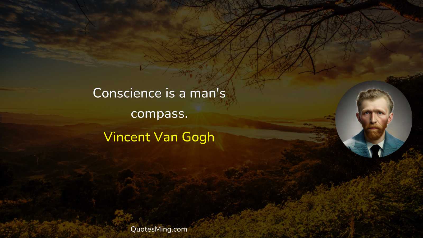 Conscience is a man's compass