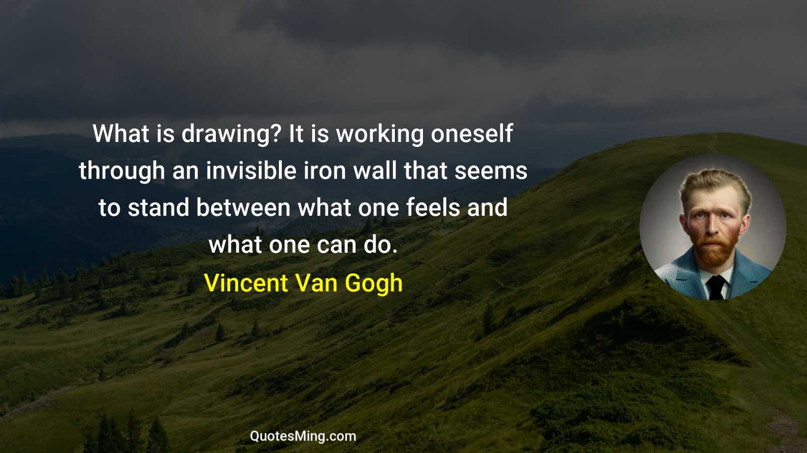 What is drawing? It is working oneself through an invisible