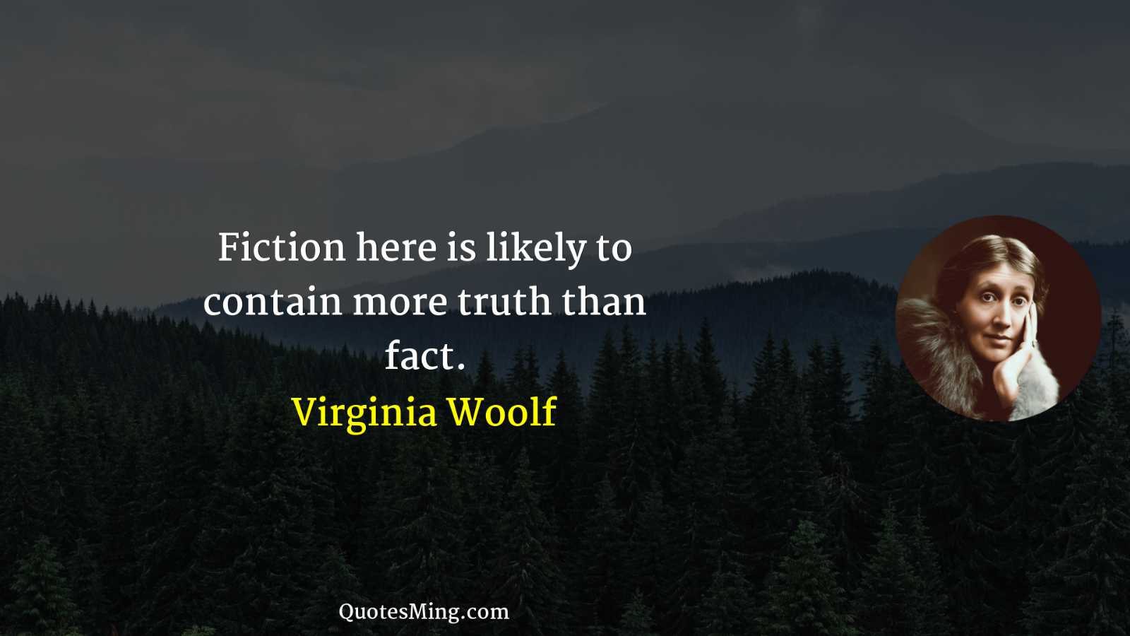 Fiction here is likely to contain more truth than fact