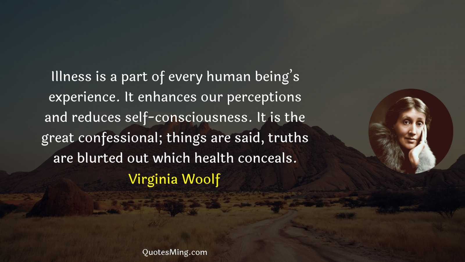 Illness is a part of every human being’s experience It