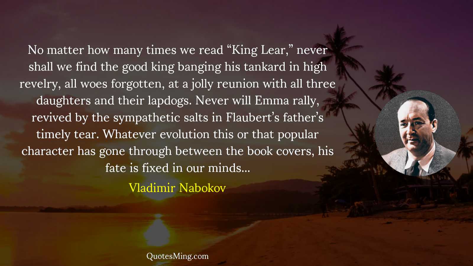 No matter how many times we read “King Lear” never