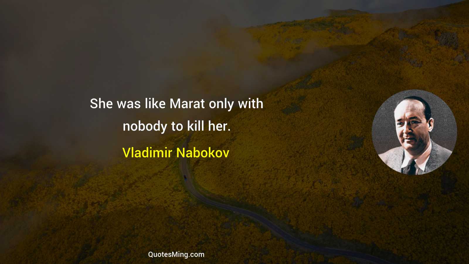 She was like Marat only with nobody to kill her