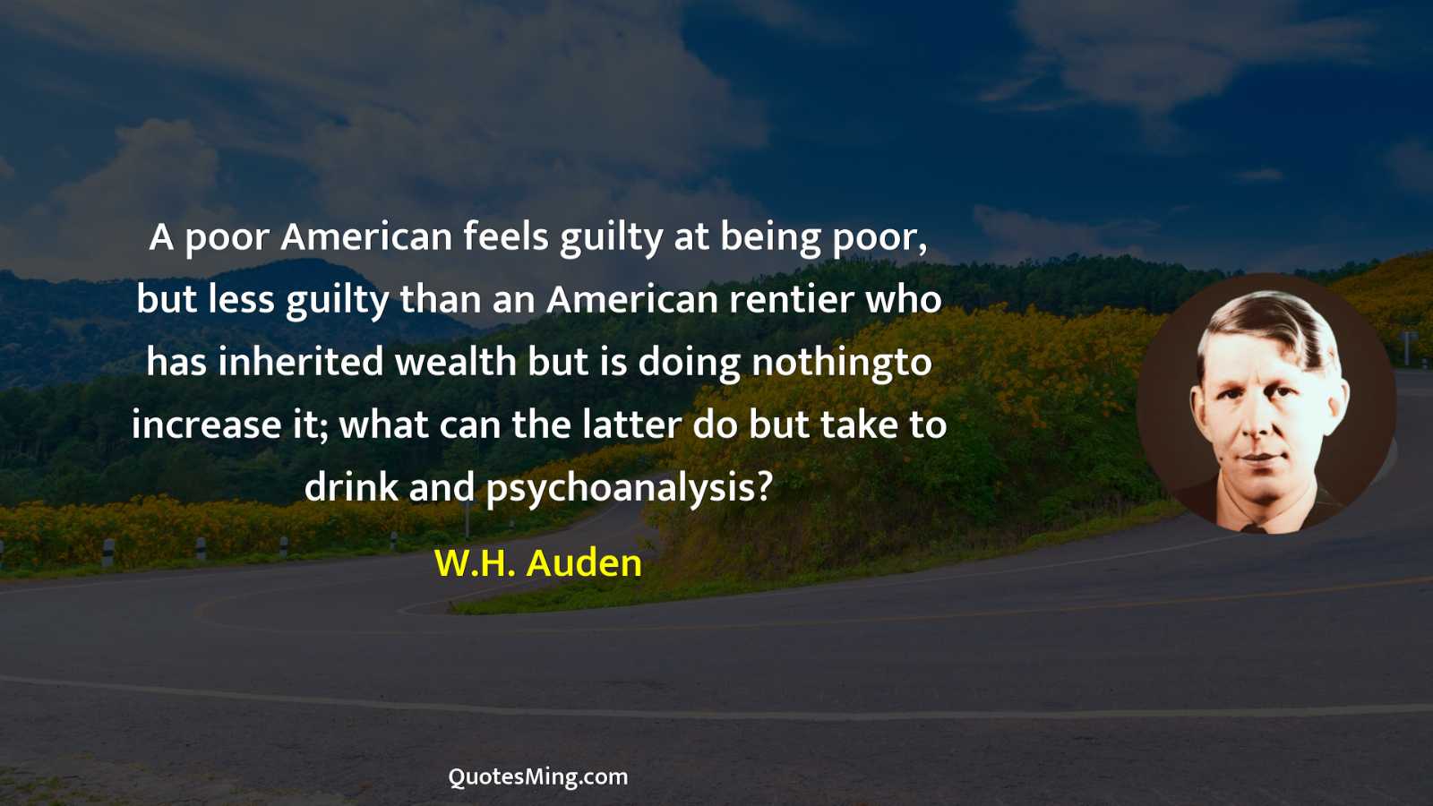 A poor American feels guilty at being poor but less