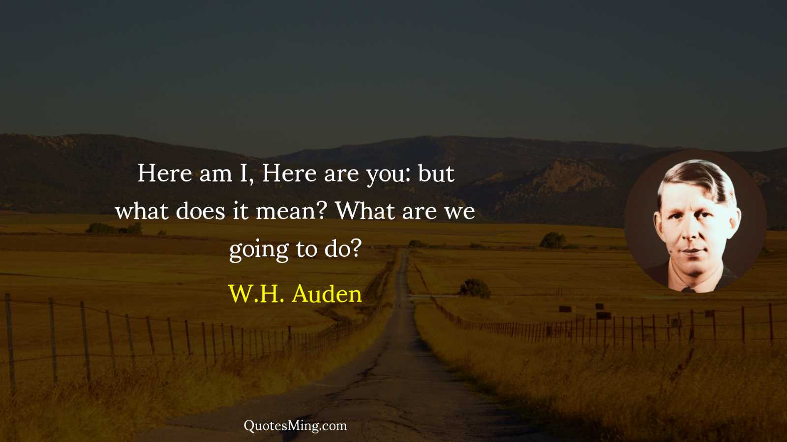 Here am I Here are you: but what does it