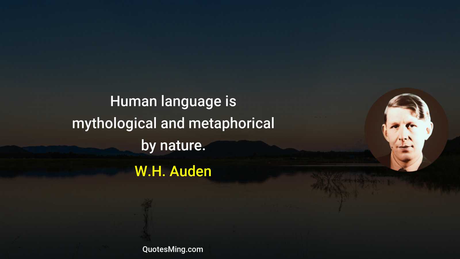 Human language is mythological and metaphorical by nature