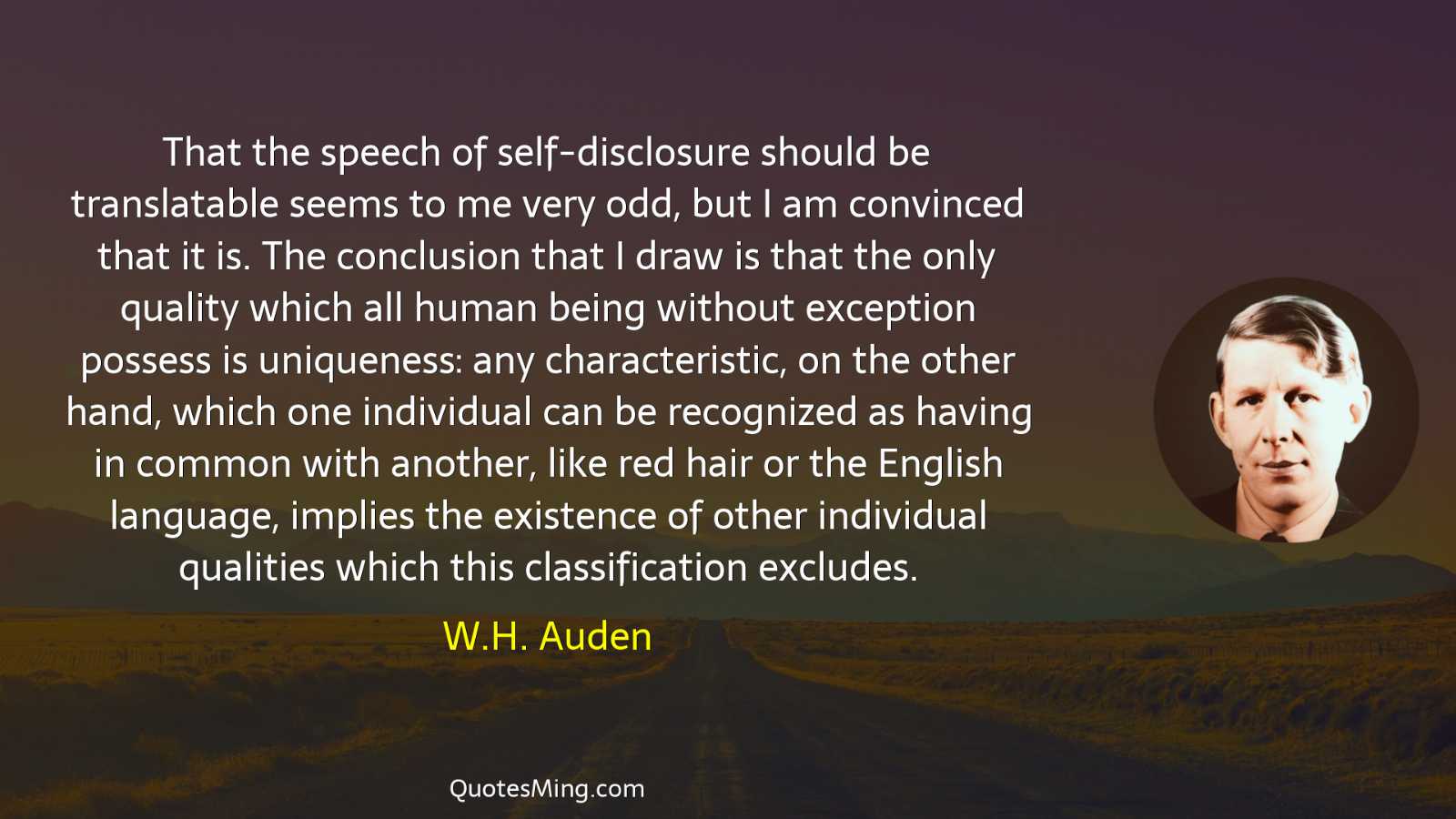 That the speech of self-disclosure should be translatable seems to