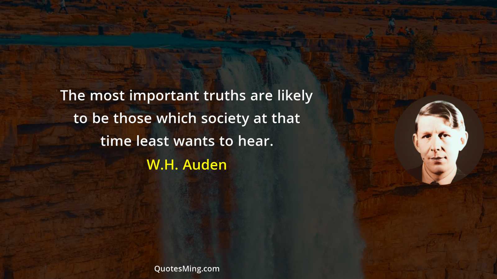 The most important truths are likely to be those which