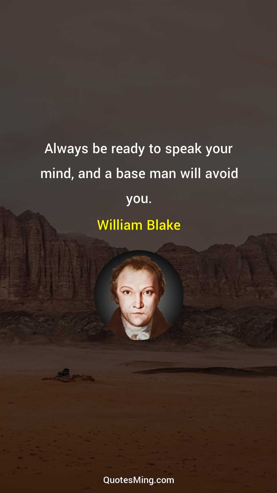 Always be ready to speak your mind and a base