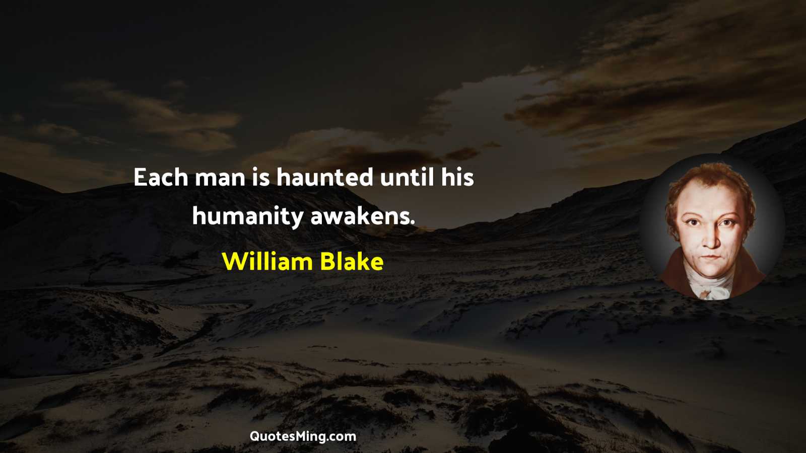 Each man is haunted until his humanity awakens