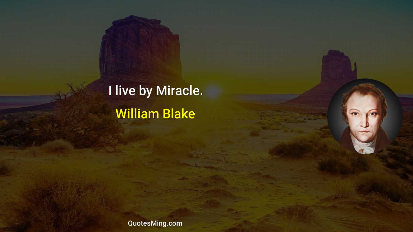 I live by Miracle