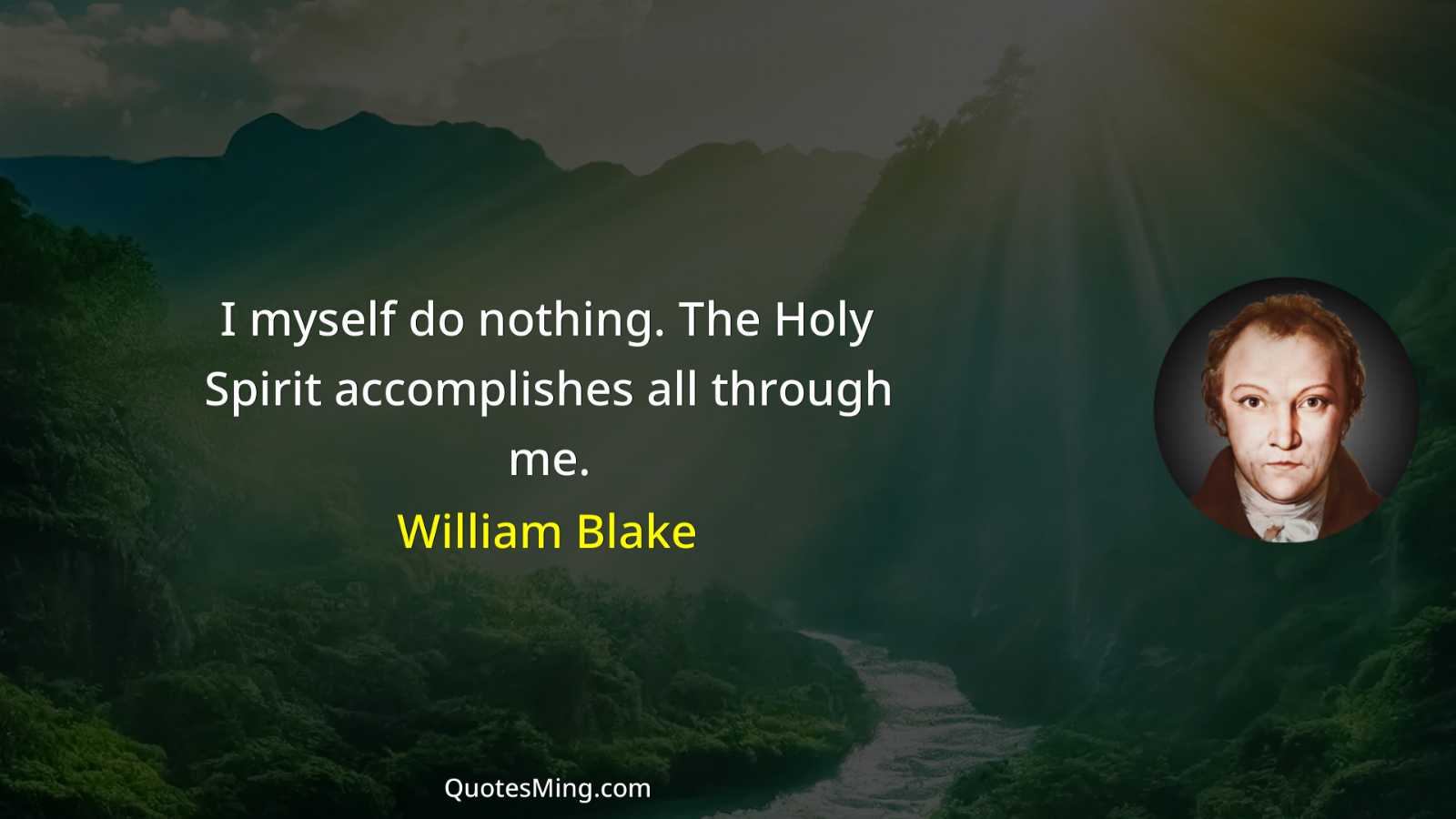 I myself do nothing The Holy Spirit accomplishes all through