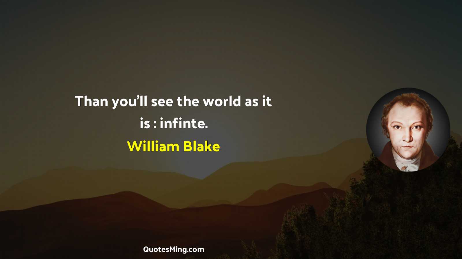 Than you'll see the world as it is : infinte