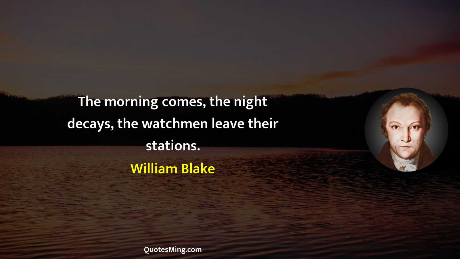 The morning comes the night decays the watchmen leave their