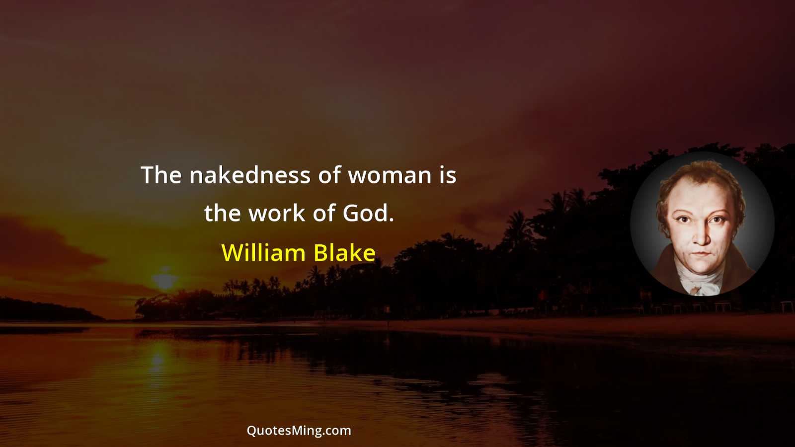 The nakedness of woman is the work of God