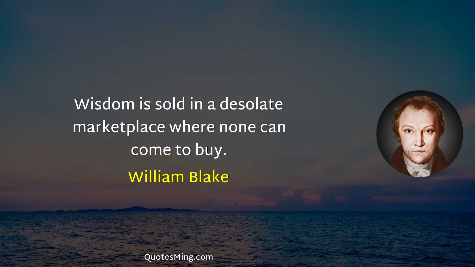 Wisdom is sold in a desolate marketplace where none can