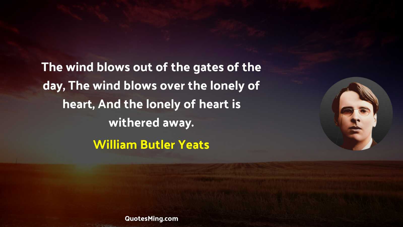 The wind blows out of the gates of the day