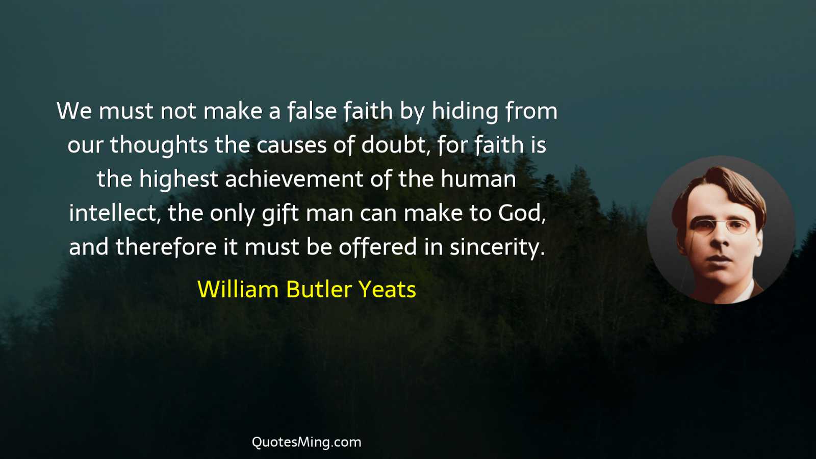 We must not make a false faith by hiding from