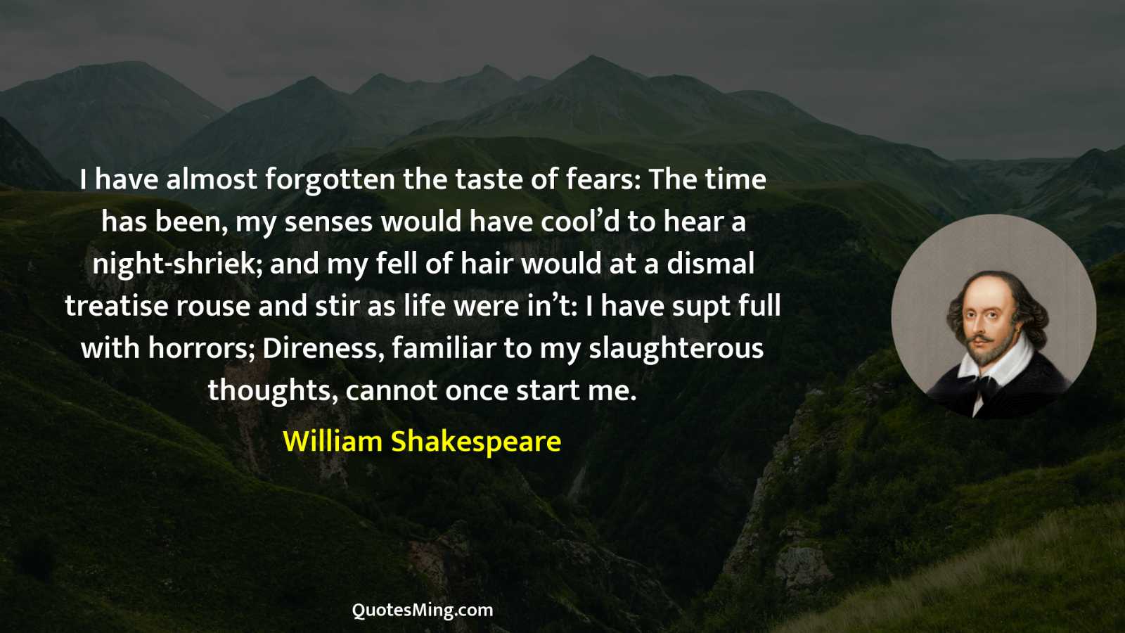 I have almost forgotten the taste of fears: The time