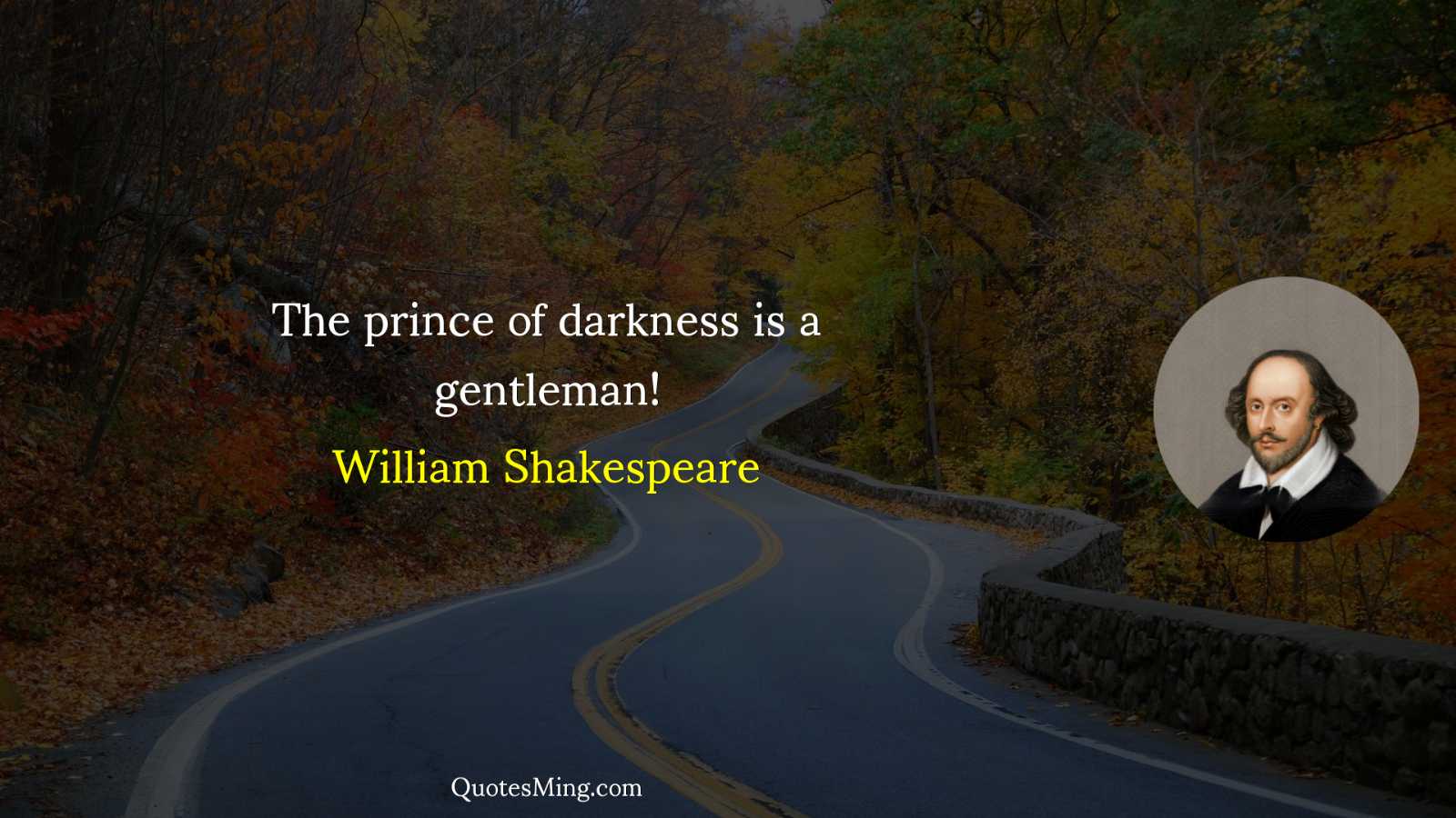 The prince of darkness is a gentleman