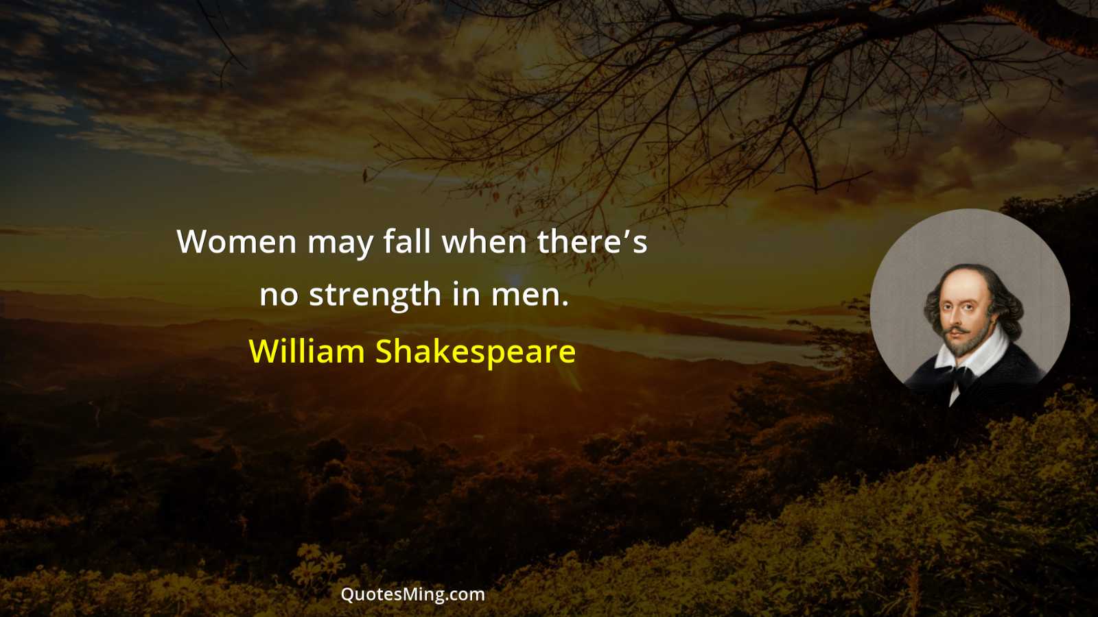 Women may fall when there’s no strength in men