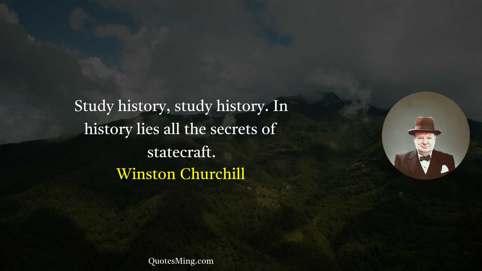 Study history study history In history lies all the secrets