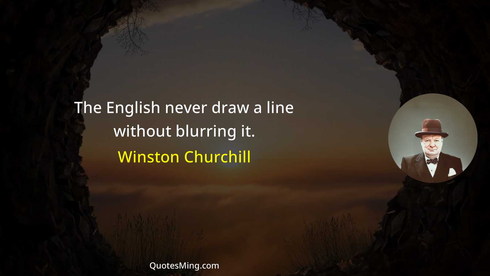 The English never draw a line without blurring it