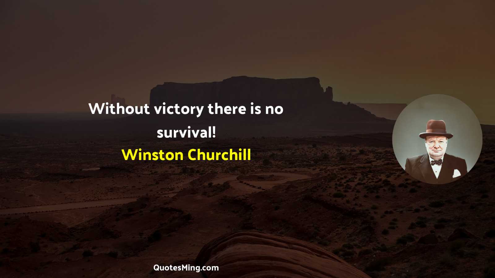 Without victory there is no survival